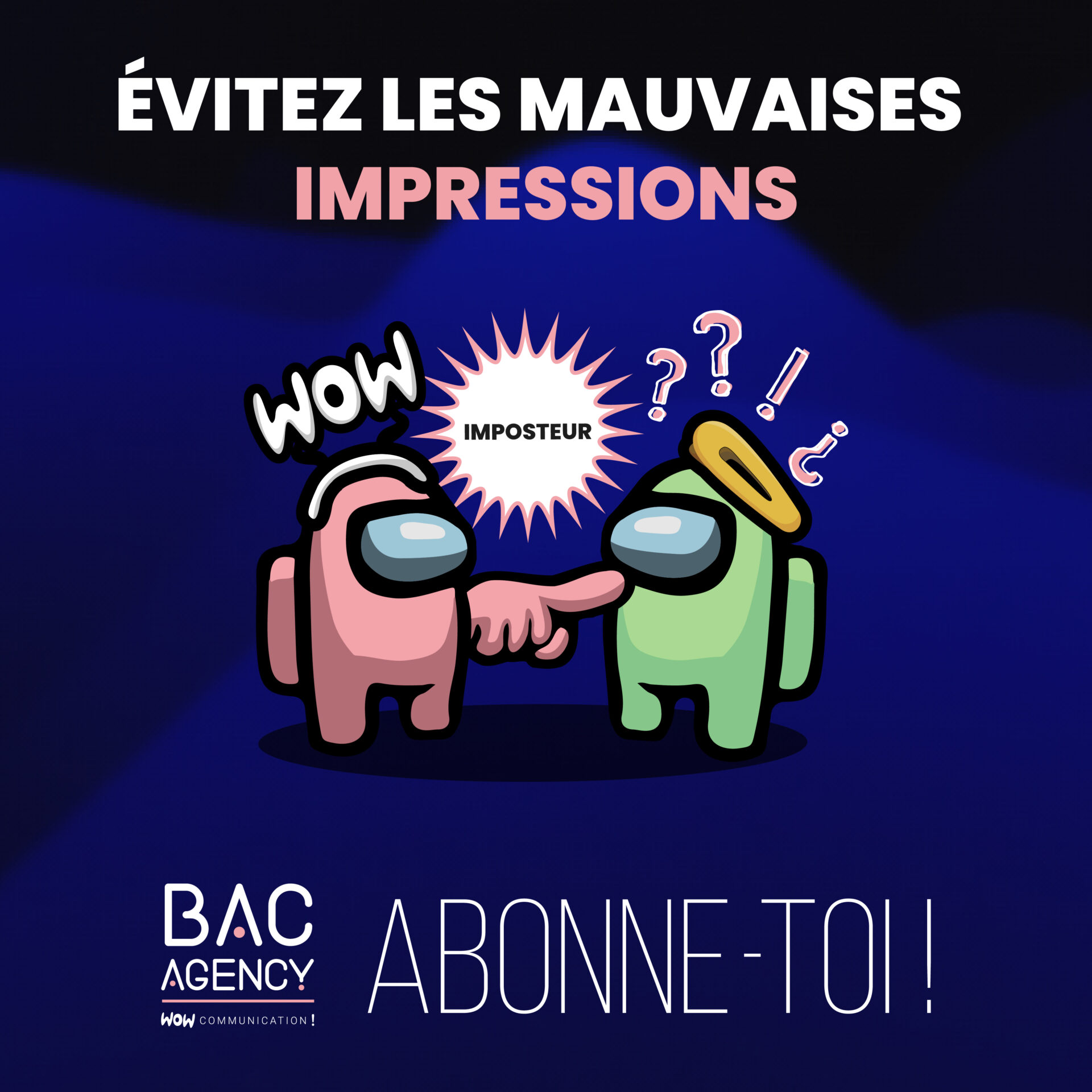 Visuel pour s'abonner au réseaux sociaux de BAC Agency