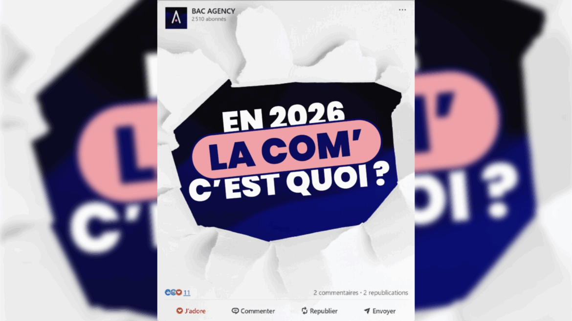 La communication en 2026, ça ressemble à quoi ?